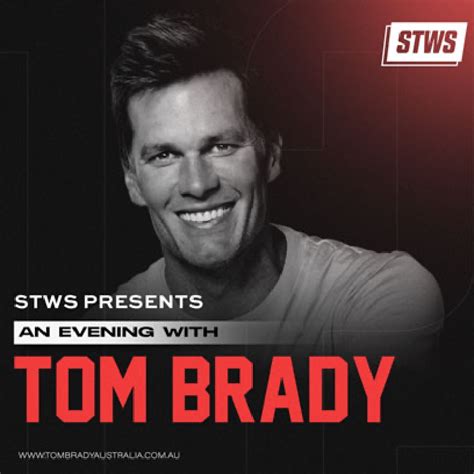An Evening with Tom Brady .
